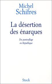 Cover of: La désertion des énarques: du pantouflage en République