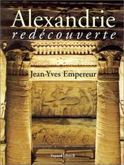 Alexandrie redécouverte by J.-Y Empereur