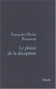 Cover of: Le plaisir de la déception