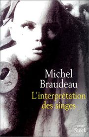 Cover of: L' interprétation des singes: roman