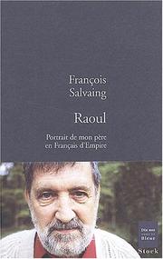 Cover of: Raoul: portrait de mon père en Français d'Empire