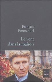 Cover of: Le vent dans la maison: roman