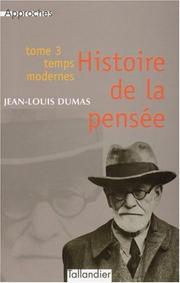 Cover of: Histoire de la pensée by Lucien Jerphagnon, Jean-Louis Dumas, Lucien Jerphagnon, Jean-Louis Dumas