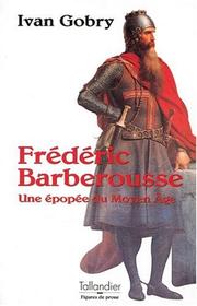 Cover of: Frédéric Barberousse by Ivan Gobry