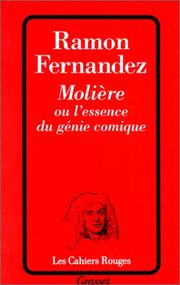 Cover of: Molière ou l'essence du génie comique by Ramon Fernandez