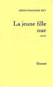 Cover of: La jeune fille nue: roman
