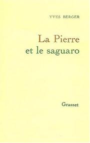 Cover of: La pierre et le saguaro