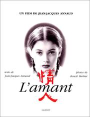 Cover of: L' amant: un film de Jean-Jacques Annaud