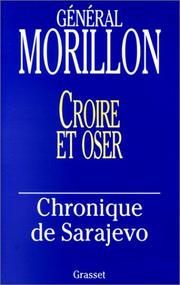 Cover of: Croire et oser by Philippe Morillon
