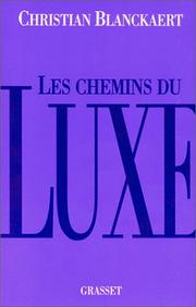 Cover of: Les chemins du luxe
