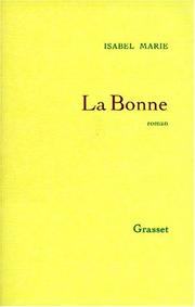 Cover of: La bonne: Roman
