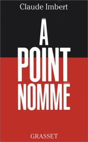 Cover of: À point nommé by Claude Imbert