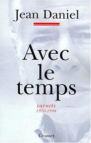 Cover of: Avec le temps: carnets, 1970-1998