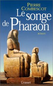 Cover of: Le songe de pharaon by Pierre Combescot