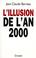 Cover of: L' illusion de l'an 2000