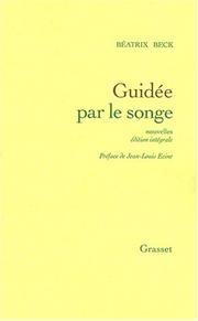 Cover of: Guidée par le songe: nouvelles (texte intégral)