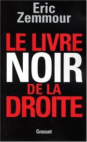 Cover of: Le livre noir de la droite by Éric Zemmour