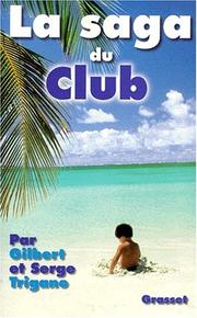 La saga du Club by Gilbert Trigano