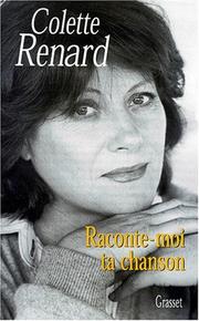 Cover of: Raconte-moi ta chanson by Colette Renard