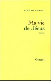 Cover of: Ma vie de Jésus: roman