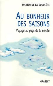 Cover of: Au bonheur des saisons: voyage au pays de la météo
