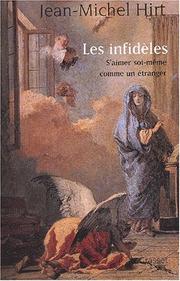 Cover of: Les infidèles: s'aimer soi-même comme un étranger