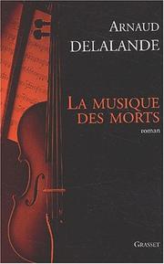 Cover of: La musique des morts: roman