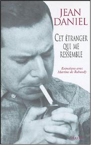 Cover of: Cet étranger qui me ressemble by Daniel, Jean