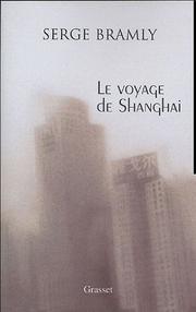 Cover of: Le voyage de Shanghai