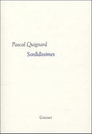 Cover of: Sordidissimes by Pascal Quignard