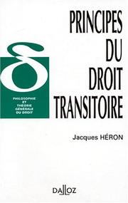 Cover of: Principes du droit transitoire by Jacques Héron