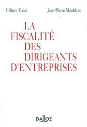 Cover of: La fiscalité des dirigeants d'entreprises