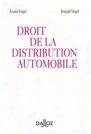 Cover of: Droit de la distribution automobile by Louis Vogel