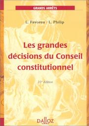Cover of: Les grandes décisions du Conseil constitutionnel by Louis Favoreu