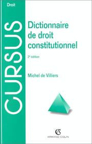 Cover of: Dictionnaire de droit constitutionnel
