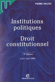 Cover of: Institutions politiques, droit constitutionnel by Pierre Pactet, Pierre Pactet