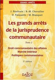 Cover of: Les grands arrêts de la jurisprudence Communautaire