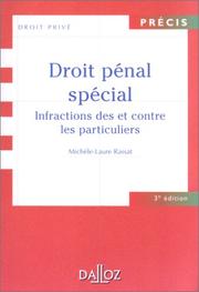Cover of: Droit pénal spécial: infractions des et contre les particuliers