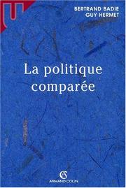 Cover of: Politique comparée première ed
