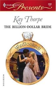 Cover of: The Billion-Dollar Bride by Kay Thorpe