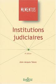 Cover of: Institutions judiciaires by Jean-Jacques Taisne