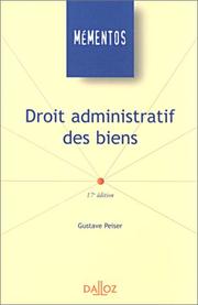 Cover of: Droit administratif des biens by Gustave Peiser