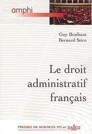 Le droit administratif français by Guy Braibant, Braibant, Stirn