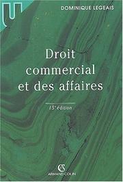 Droit commercial et des affaires by Dominique Legeais