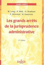 Cover of: Les grands arrêts de la jurisprudence administrative by Marceau Long ... [et al.].