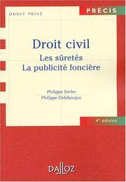 Cover of: Droit civil: les sûretés, la publicité foncière