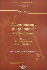 L' ajournement du prononcé de la peine by Claire Saas