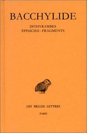 Cover of: Dithyrambes, épinicies, fragments