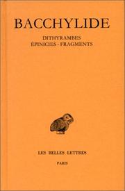 Cover of: Dithyrambes, épinicies, fragments by Bacchylides