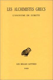 Cover of: Les Alchimistes grecs by texte établi et traduit par Robert Halleux.